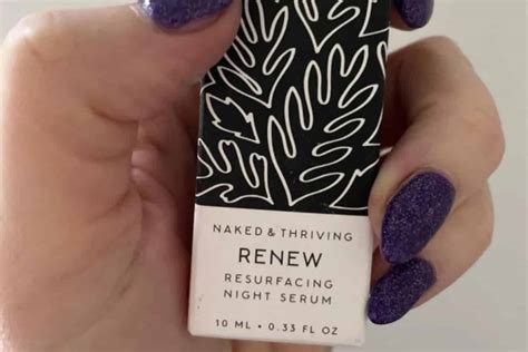 naked and thriving renew resurfacing night serum reviews|nakedandthriving.com Reviews 